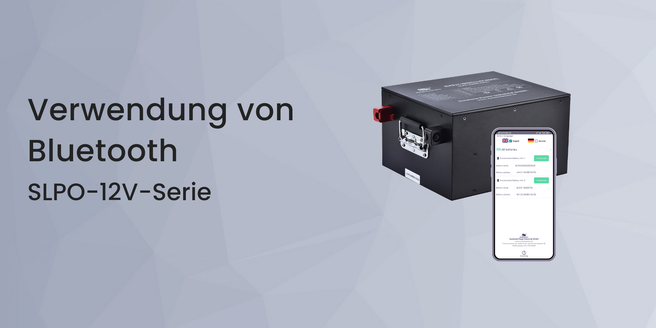 Verwendungshinweise für die Bluetooth-Funktion der 12V LiFePO4-Batterie
