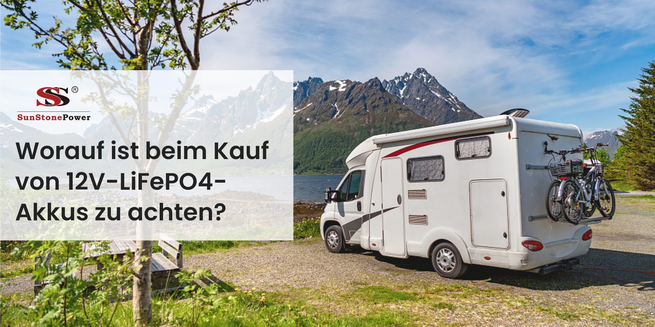 Wichtige Hinweise vor dem Kauf der SLPO 12V LiFePO4 Akku Batterie | Sunstone
